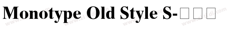 Monotype Old Style S字体转换